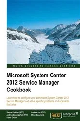 Book cover of Microsoft System Center 2012 Service Manager Cookbook by Samuel Erskine (MCT)