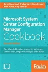 Book cover of Microsoft System Center Configuration Manager Cookbook (2nd ed.) by Samir Hammoudi