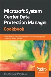 Book cover of Microsoft System Center Data Protection Manager Cookbook by Charbel Nemnom