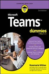 Book cover of Microsoft Teams For Dummies (3rd ed.) by Rosemarie Withee
