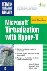 Book cover of Microsoft Virtualization with Hyper-V by Jason A. Kappel