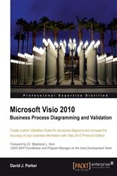 Book cover of Microsoft Visio 2010 Business Process Diagramming and Validation by David John Parker
