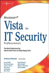 Book cover of Microsoft Vista for IT Security Professionals by Anthony Piltzecker