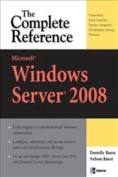 Book cover of Microsoft Windows Server 2008: The Complete Reference by Danielle Ruest
