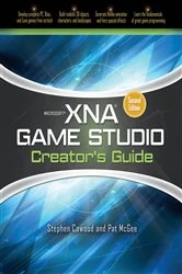 Book cover of Microsoft XNA Game Studio Creator's Guide, Second Edition (2nd ed.) by Stephen Cawood