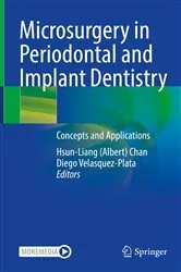 Book cover of Microsurgery in Periodontal and Implant Dentistry by Hsun-Liang (Albert) Chan