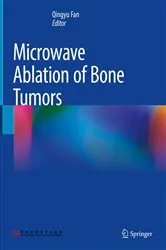Book cover of Microwave Ablation of Bone Tumors by Qingyu Fan