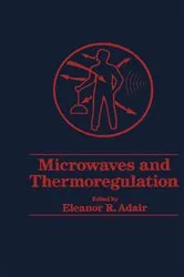 Book cover of Microwaves and Thermoregulation by Eleanor Adair