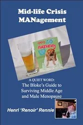 Book cover of Mid-Life Crisis MANagement: A Quiet Word by Unknown