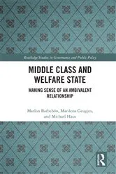 Book cover of Middle Class and Welfare State by Marlon Barbehön