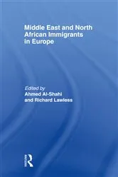Book cover of Middle East and North African Immigrants in Europe by Dr. Ahmed Al-Shahi