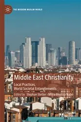 Book cover of Middle East Christianity by Stephan Stetter