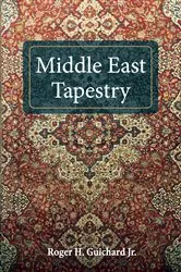 Book cover of Middle East Tapestry by Roger H.Jr. Guichard