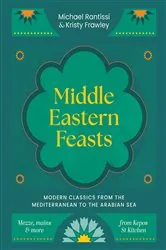 Book cover of Middle Eastern Feasts by Michael Rantissi