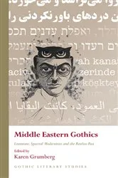 Book cover of Middle Eastern Gothics by Karen Grumberg