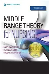 Book cover of Middle Range Theory for Nursing (5th ed.) by Mary Jane Smith