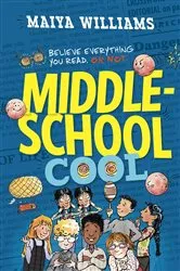 Book cover of Middle-School Cool by Maiya Williams