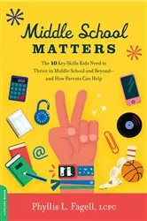 Book cover of Middle School Matters by Phyllis L. Fagell