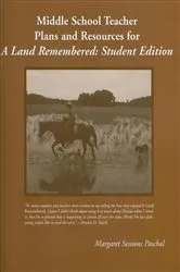 Book cover of Middle School Teacher Plans and Resources for A Land Remembered by Margaret Sessions Paschal