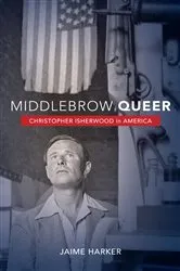 Book cover of Middlebrow Queer by Jaime Harker