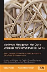 Book cover of Middleware Management with Oracle Enterprise Manager Grid Control 10g R5 by Arvind Maheshwari