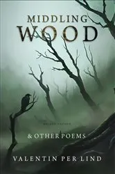 Book cover of Middling Wood by Valentin Per Lind
