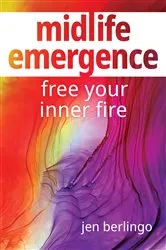 Book cover of Midlife Emergence by Jen Berlingo