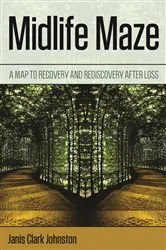 Book cover of Midlife Maze by Janis Clark Johnston