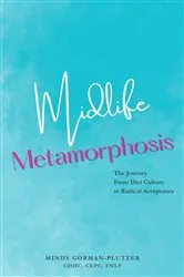 Book cover of Midlife Metamorphosis by Mindy Gorman-Plutzer