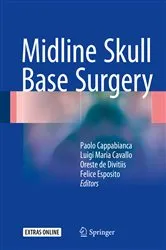Book cover of Midline Skull Base Surgery by Paolo Cappabianca