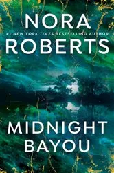 Book cover of Midnight Bayou by Nora Roberts