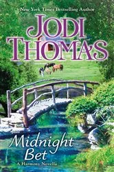Book cover of Midnight Bet by Jodi Thomas