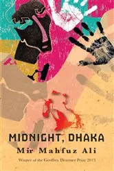 Book cover of Midnight, Dhaka by Mahfuz Ali Mir