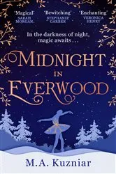 Book cover of Midnight in Everwood by M.A. Kuzniar