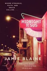 Book cover of Midnight Jesus by Jamie Blaine