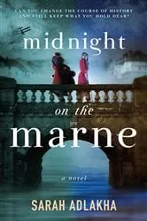 Book cover of Midnight on the Marne by Sarah Adlakha