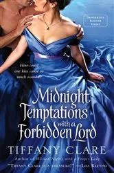 Book cover of Midnight Temptations with a Forbidden Lord by Tiffany Clare