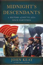 Book cover of Midnight's Descendants by John Keay