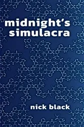 Book cover of midnight's simulacra by nick black