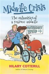 Book cover of Midwife Crisis by Hilary Cotterill