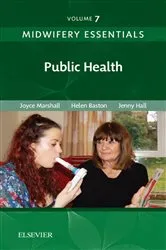 Book cover of Midwifery Essentials: Public Health by Marshall RN, RM, BSc (Hons), MPH, PhD, PGCAP, FHEA, Joyce