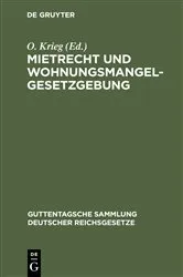 Book cover of Mietrecht und Wohnungsmangelgesetzgebung (2nd ed.) by O. Krieg