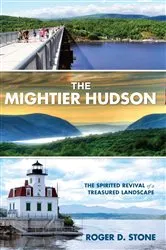 Book cover of Mightier Hudson by Roger D. Stone