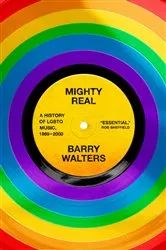 Book cover of Mighty Real by Barry Walters