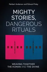 Book cover of Mighty Stories, Dangerous Rituals by Herbert Anderson