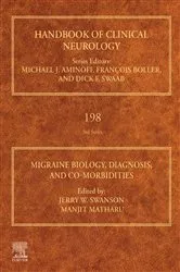 Book cover of Migraine Biology, Diagnosis, and Co-Morbidities by Jerry W. Swanson