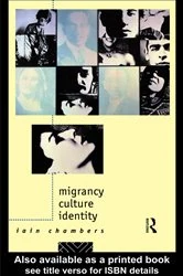 Book cover of Migrancy, Culture, Identity by Iain Chambers