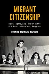 Book cover of Migrant Citizenship by Verónica Martínez-Matsuda
