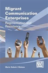 Book cover of Migrant Communication Enterprises by Unknown
