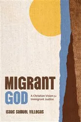 Book cover of Migrant God by Isaac Samuel Villegas